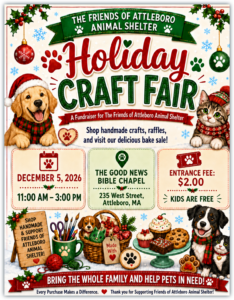 The Friends of Attleboro Animal Shelter Holiday Craft Fair December 5, 2026 11:00 AM – 3:00 PM